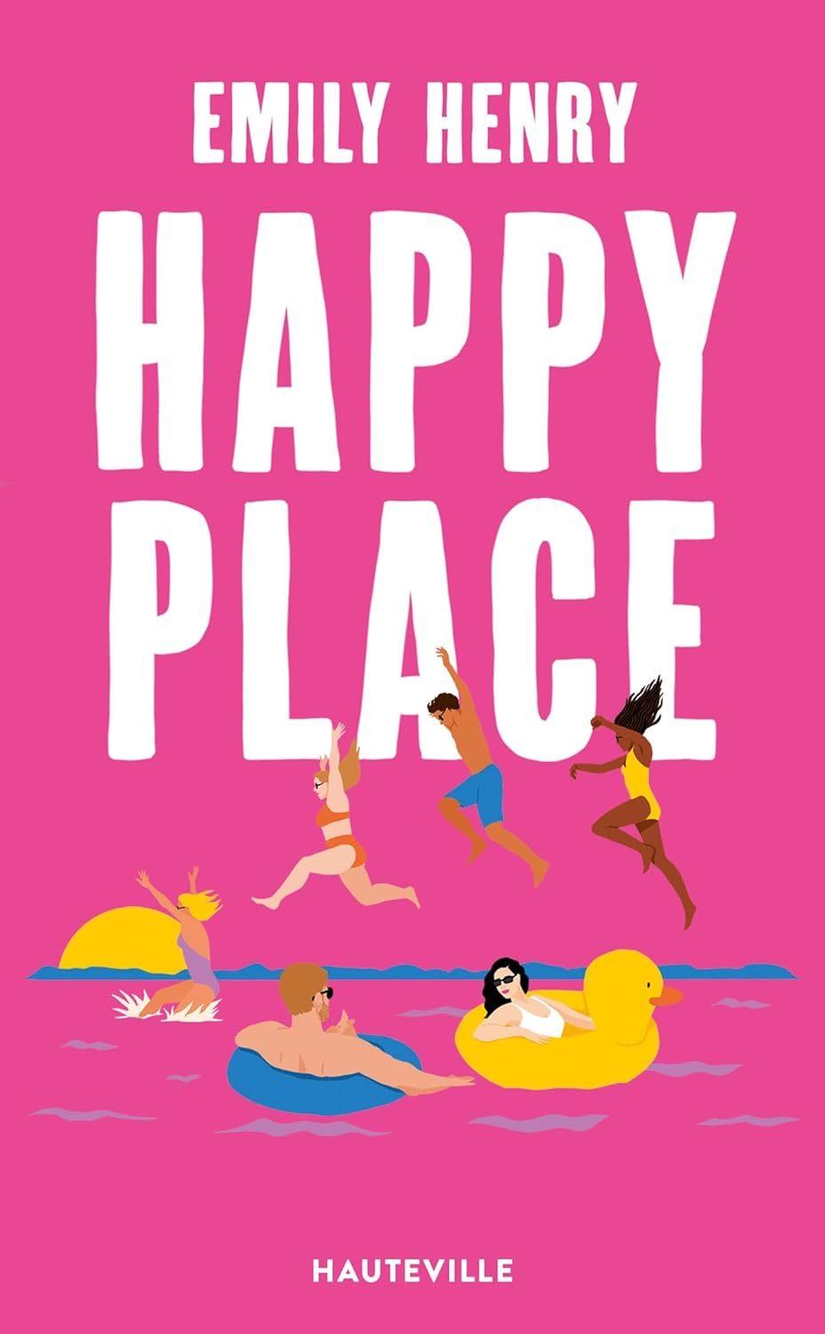 Happy Place (French)  by Emily Henry at Abbey's Bookshop, 