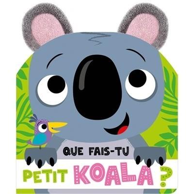 Que Fais-Tu Petit Koala  by Collectif at Abbey's Bookshop, 