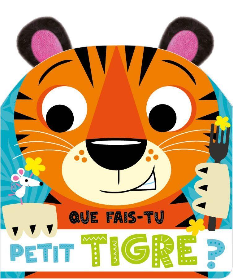 Que Fais-Tu Petit Tigre  by Collectif at Abbey's Bookshop, 