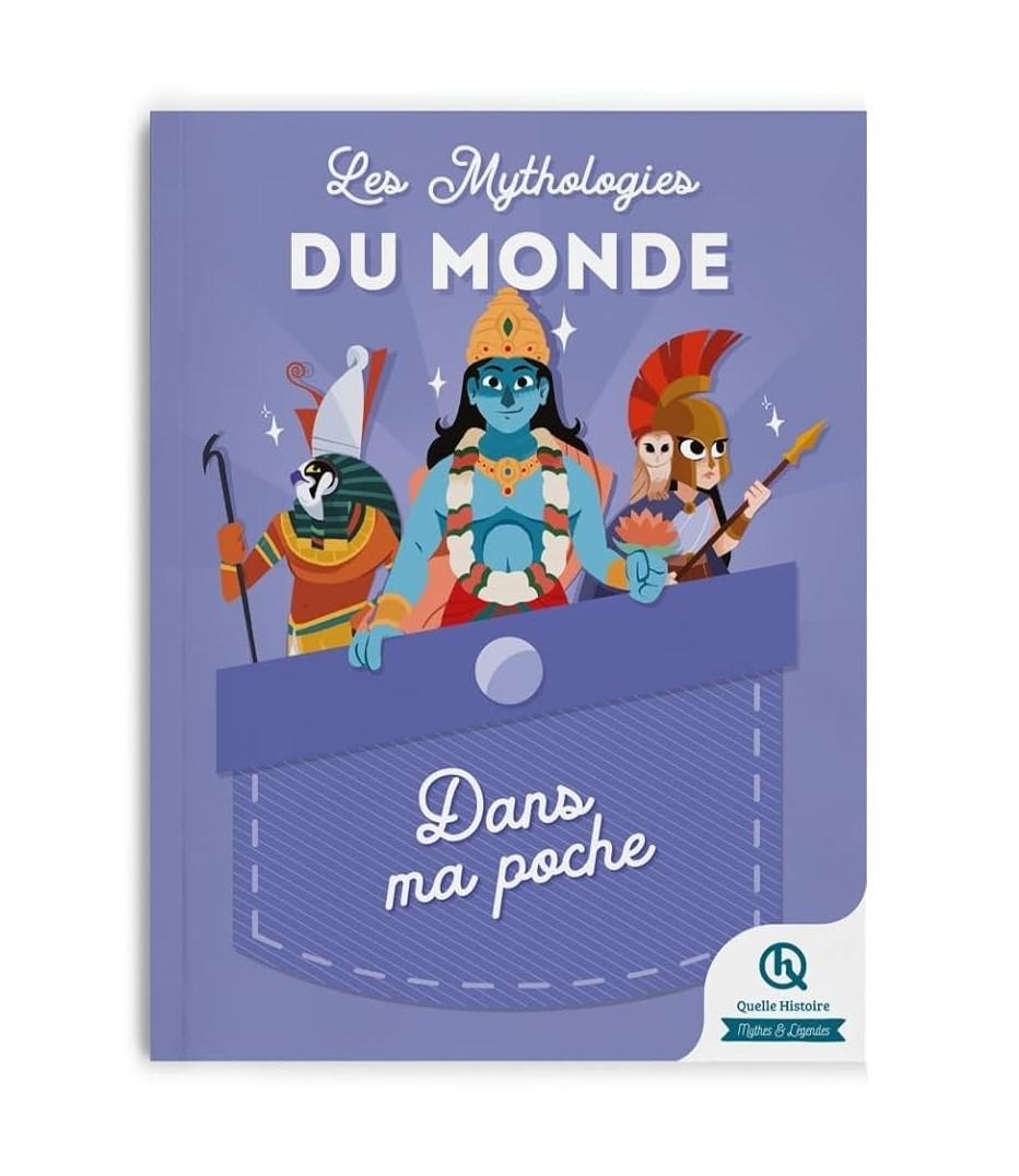 Mythologies du Monde: Dans Ma Poche