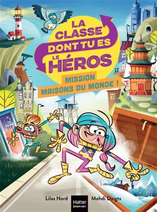 Mission Maisons du Monde (#10 La Classe Dont Tu es le Heros)  by Lilas Nord at Abbey's Bookshop, 