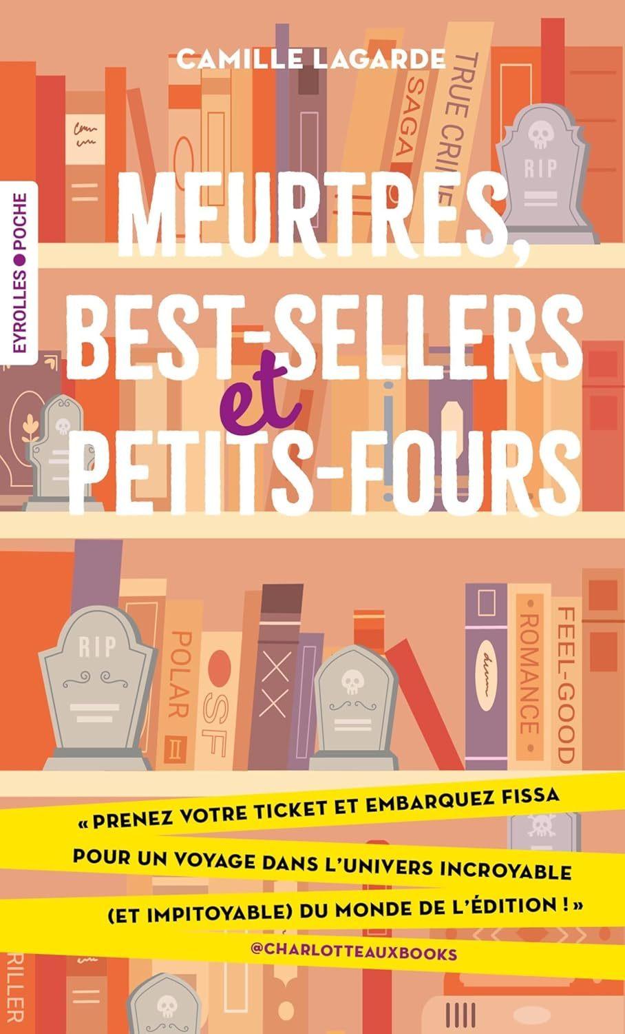 Meurtres Best Sellers et Petits Fours  by Camille Lagarde at Abbey's Bookshop, 