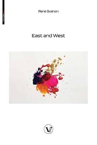 East and West  by René Guénon at Abbey's Bookshop, 