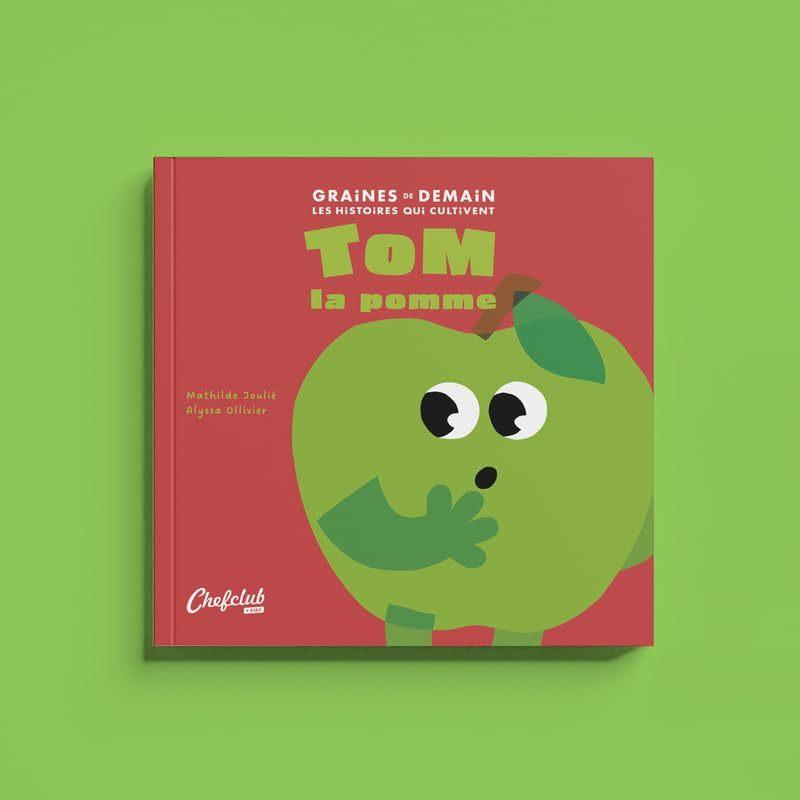 Tom la Pomme  by Joulie, Mathilde & Olivier, Alyssa at Abbey's Bookshop, 