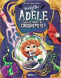 Mortelle Adele sur les Traces du Croquepote (BD)  by Mr Tan at Abbey's Bookshop, 
