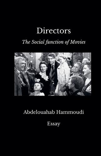 Directors, the social function of movies