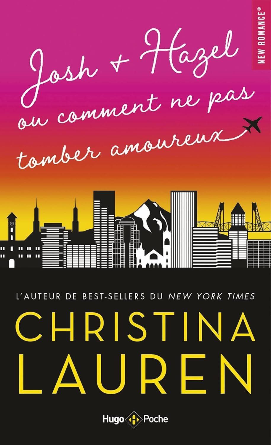 Josh et Hazel Ou Comment Ne Pas Tomber Amoureux  by Christina Lauren at Abbey's Bookshop, 