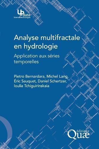 Analyse multifractale en hydrologie: Application aux séries temporelles  by Michel Lang at Abbey's Bookshop, 