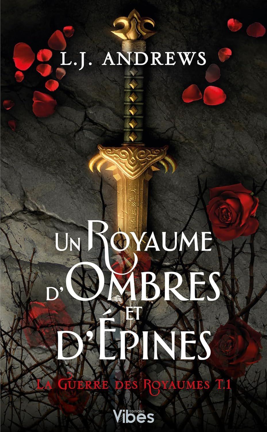 Un Royaume d'Ombres et d'Epines (#1 La Guerre des Royaumes)