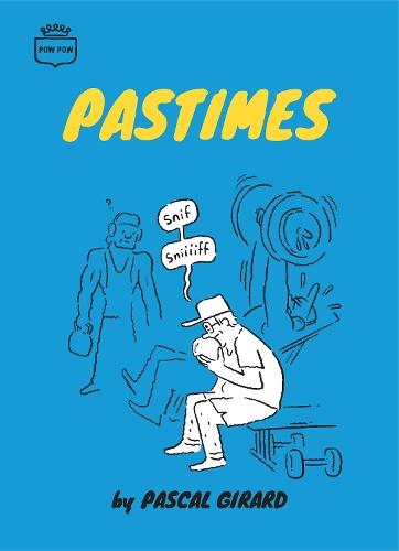 Pastimes  by Pascal Girard at Abbey's Bookshop, 