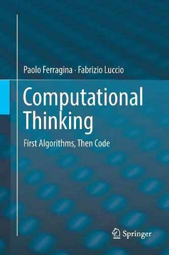 Computational Thinking: First Algorithms, Then Code  by Paolo Ferragina at Abbey's Bookshop, 