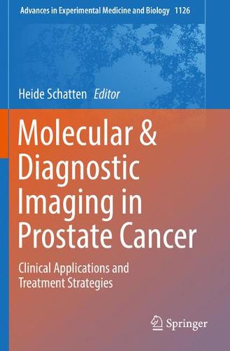 Molecular & Diagnostic Imaging in Prostate Cancer: Clinical Applications and Treatment Strategies