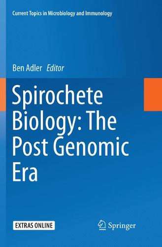 Spirochete Biology: The Post Genomic Era  by Ben Adler at Abbey's Bookshop, 