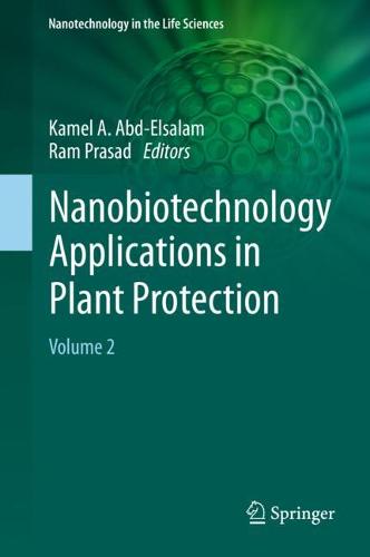 Nanobiotechnology Applications in Plant Protection: Volume 2  by Kamel A. Abd-Elsalam at Abbey's Bookshop, 