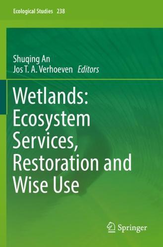 Wetlands: Ecosystem Services, Restoration and Wise Use  by Shuqing An at Abbey's Bookshop, 
