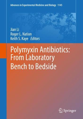 Polymyxin Antibiotics: From Laboratory Bench to Bedside  by Jian Li at Abbey's Bookshop, 