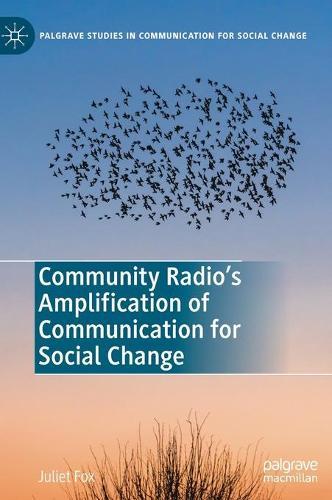 Community Radio's Amplification of Communication for Social Change  by Juliet Fox at Abbey's Bookshop, 
