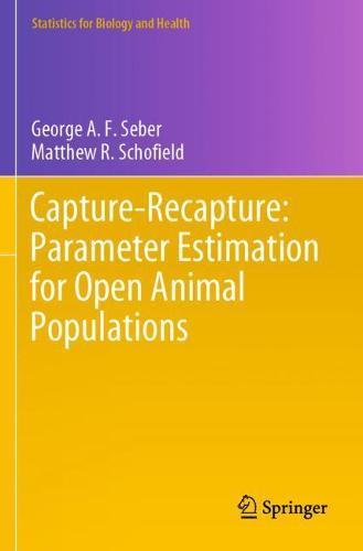 Capture-Recapture: Parameter Estimation for Open Animal Populations  by George A. F. Seber at Abbey's Bookshop, 