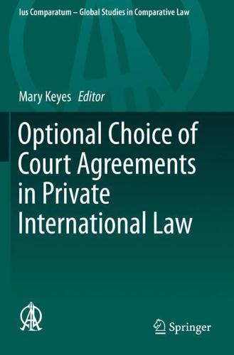 Optional Choice of Court Agreements in Private International Law  by Mary Keyes at Abbey's Bookshop, 