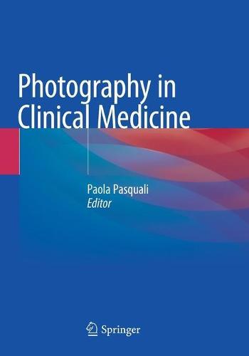 Photography in Clinical Medicine  by Paola Pasquali at Abbey's Bookshop, 