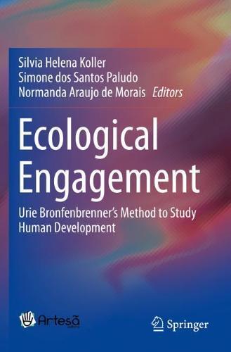 Ecological Engagement: Urie Bronfenbrenner’s Method to Study Human Development  by Silvia Helena Koller at Abbey's Bookshop, 