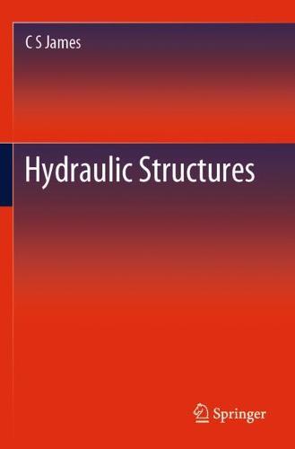 Hydraulic Structures  by C S James at Abbey's Bookshop, 