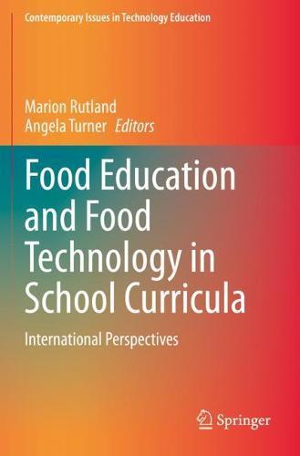 Food Education and Food Technology in School Curricula: International Perspectives  by Marion Rutland at Abbey's Bookshop, 