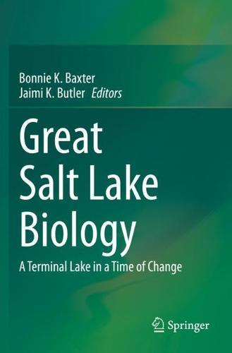 Great Salt Lake Biology: A Terminal Lake in a Time of Change  by Bonnie K. Baxter at Abbey's Bookshop, 