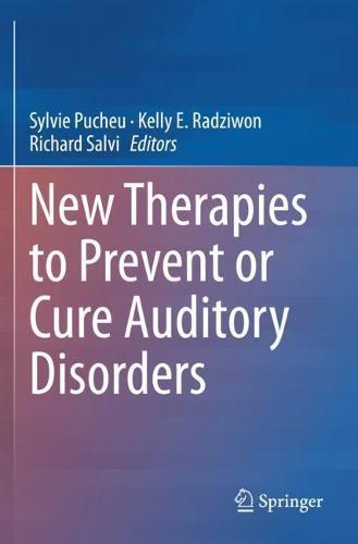 New Therapies to Prevent or Cure Auditory Disorders  by Sylvie Pucheu at Abbey's Bookshop, 