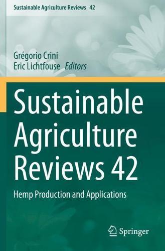 Sustainable Agriculture Reviews 42: Hemp Production and Applications  by Grégorio Crini at Abbey's Bookshop, 