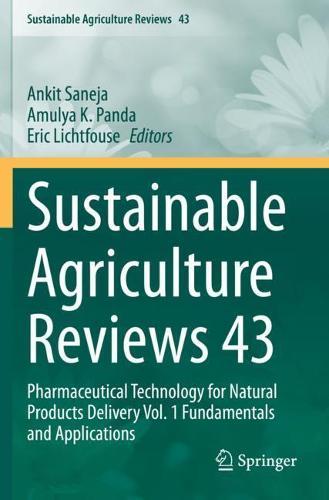 Sustainable  Agriculture Reviews 43: Pharmaceutical Technology for Natural Products Delivery Vol. 1 Fundamentals and Applications  by Ankit Saneja at Abbey's Bookshop, 
