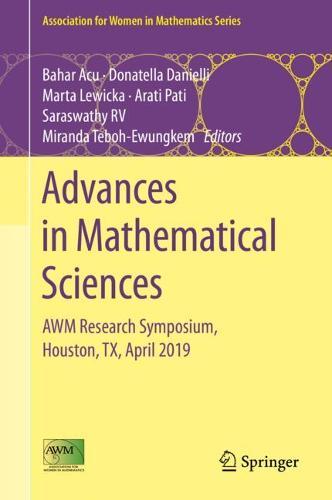 Advances in Mathematical Sciences: AWM Research Symposium, Houston, TX, April 2019  by Bahar Acu at Abbey's Bookshop, 