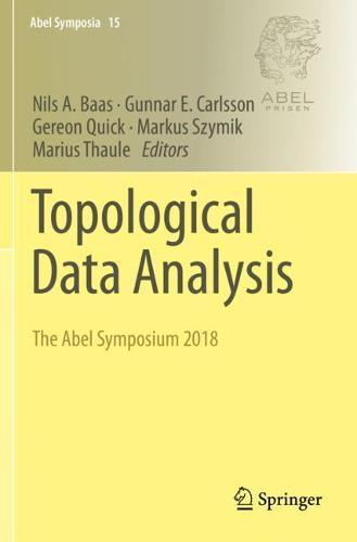 Topological Data Analysis: The Abel Symposium 2018  by Nils A. Baas at Abbey's Bookshop, 