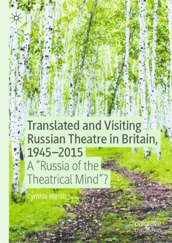 Translated and Visiting Russian Theatre in Britain, 1945–2015: A ""Russia of the Theatrical Mind""?  by Cynthia Marsh at Abbey's Bookshop, 