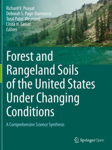 Forest and Rangeland Soils of the United States Under Changing Conditions: A Comprehensive Science Synthesis  by Richard V. Pouyat at Abbey's Bookshop, 