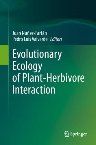 Evolutionary Ecology of Plant-Herbivore Interaction  by Juan Núñez-Farfán at Abbey's Bookshop, 