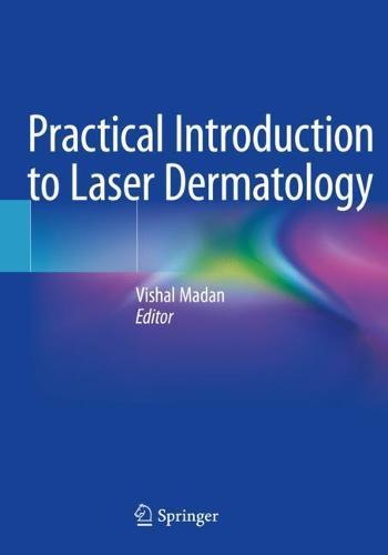 Practical Introduction to Laser Dermatology  by Vishal Madan at Abbey's Bookshop, 