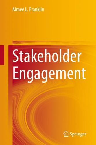 Stakeholder Engagement  by Aimee L. Franklin at Abbey's Bookshop, 