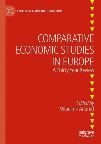 Comparative Economic Studies in Europe: A Thirty Year Review