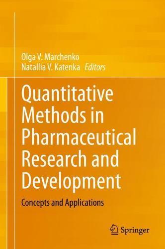 Quantitative Methods in Pharmaceutical Research and Development: Concepts and Applications  by Olga V. Marchenko at Abbey's Bookshop, 