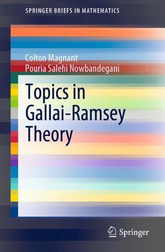 Topics in Gallai-Ramsey Theory  by Colton Magnant at Abbey's Bookshop, 