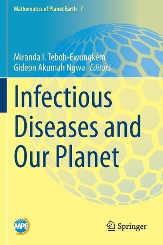 Infectious Diseases and Our Planet  by Miranda I. Teboh-Ewungkem at Abbey's Bookshop, 