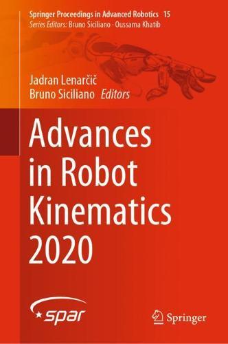 Advances in Robot Kinematics 2020  by Jadran Lenarčič at Abbey's Bookshop, 