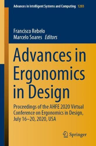 Advances in Ergonomics in Design: Proceedings of the AHFE 2020 Virtual Conference on Ergonomics in Design, July 16–20, 2020, USA