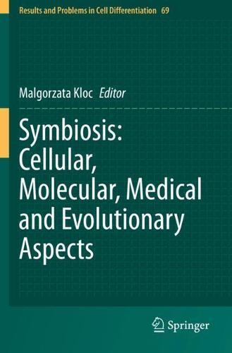 Symbiosis: Cellular, Molecular, Medical and Evolutionary Aspects  by Malgorzata Kloc at Abbey's Bookshop, 