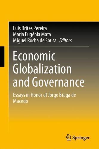 Economic Globalization and Governance: Essays in Honor of Jorge Braga de Macedo  by Luís Brites Pereira at Abbey's Bookshop, 