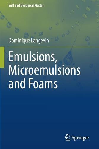 Emulsions, Microemulsions and Foams  by Dominique Langevin at Abbey's Bookshop, 