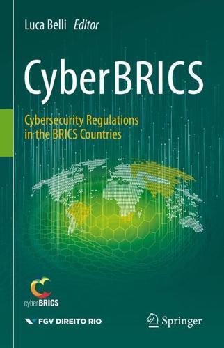 CyberBRICS: Cybersecurity Regulations in the BRICS Countries  by Luca Belli at Abbey's Bookshop, 