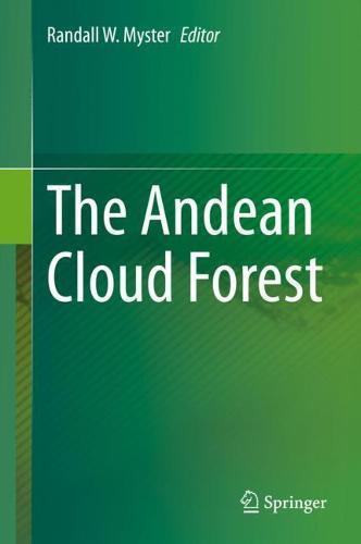 The Andean Cloud Forest  by Randall W. Myster at Abbey's Bookshop, 