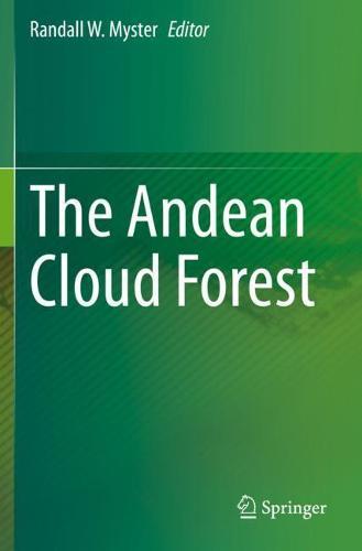 The Andean Cloud Forest  by Randall W. Myster at Abbey's Bookshop, 